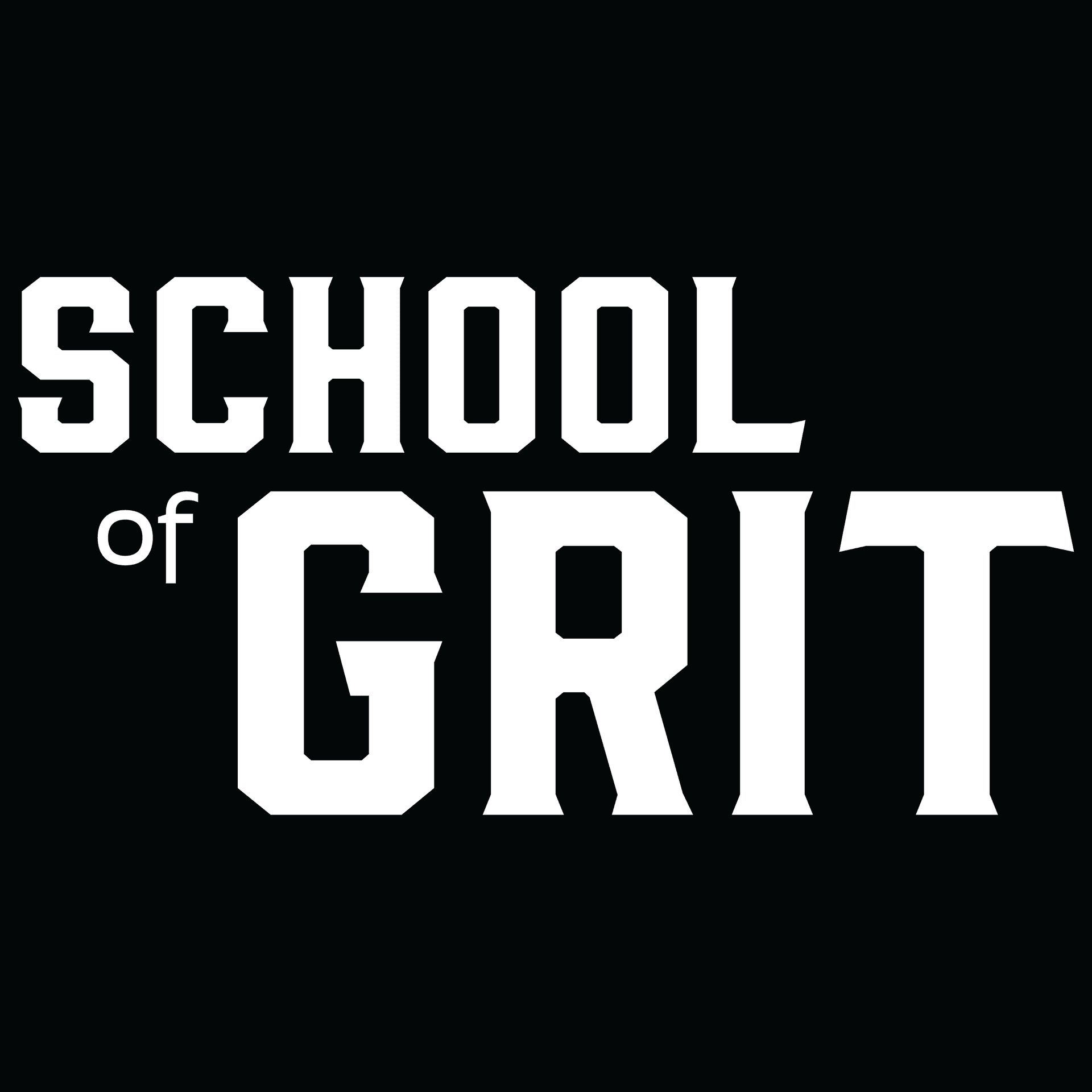 School of Grit